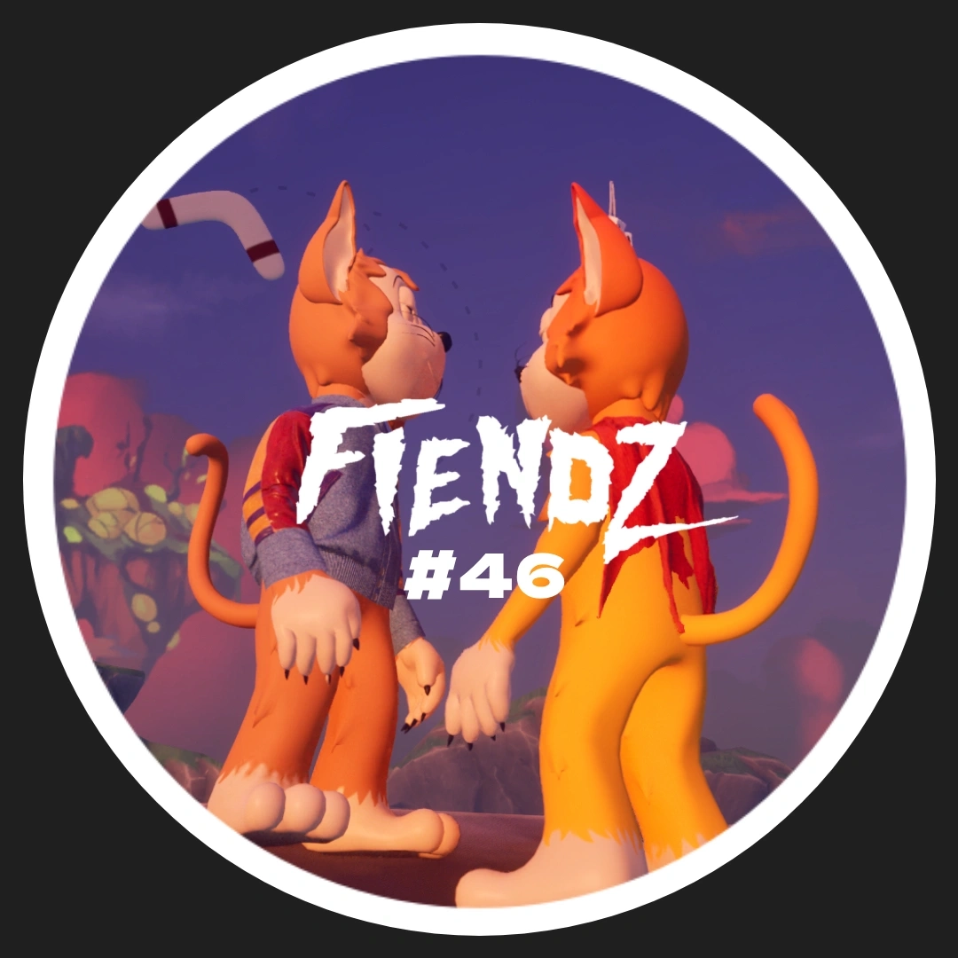Fiendz Weekly #46